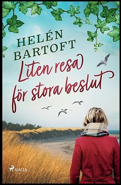 Bartoft, Helén | Liten resa för stora beslut