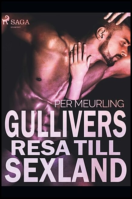 Meurling, Per | Gullivers resa till sexland