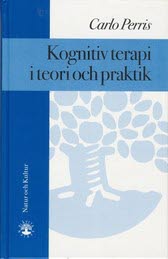 Perris, Carlo | Kognitiv terapi i teori och praktik
