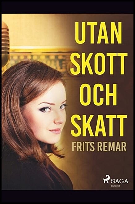 Remar, Frits | Utan skott och skatt