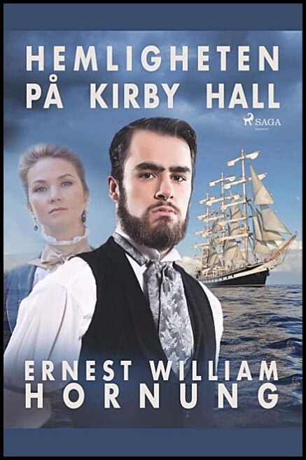 William Hornung, Ernest | Hemligheten på Kirby Hall