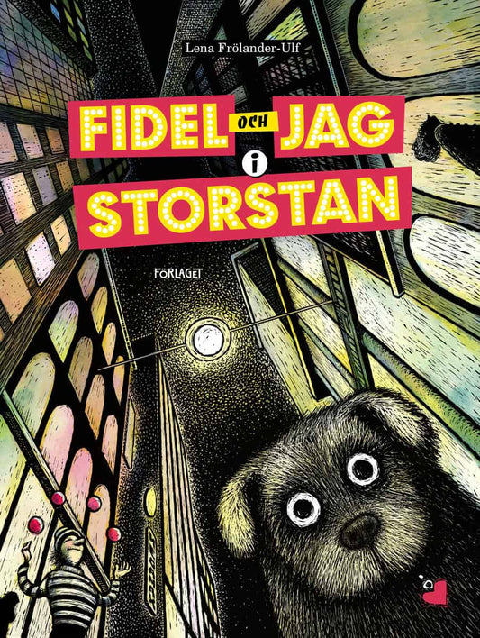 Frölander-Ulf, Lena | Fidel och jag i storstan