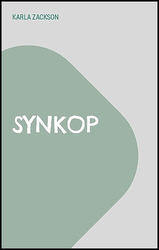 Zackson, Karla | Synkop : Deckare