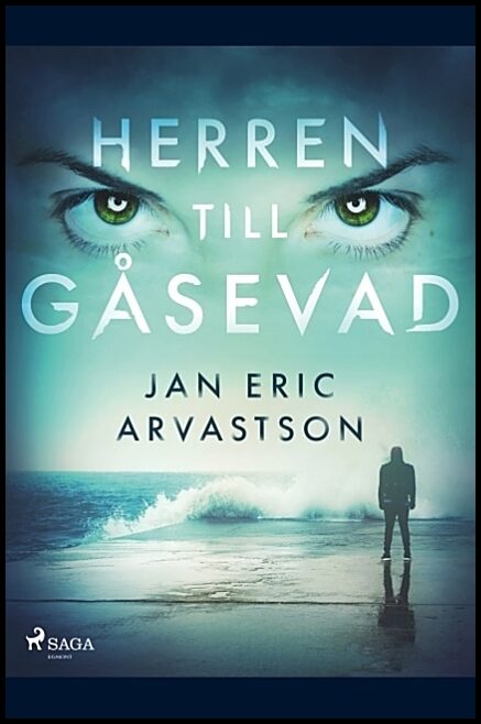 Arvastson, Jan Eric | Herren till Gåsevad