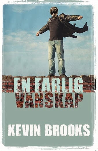 Brooks, Kevin | En farlig vänskap