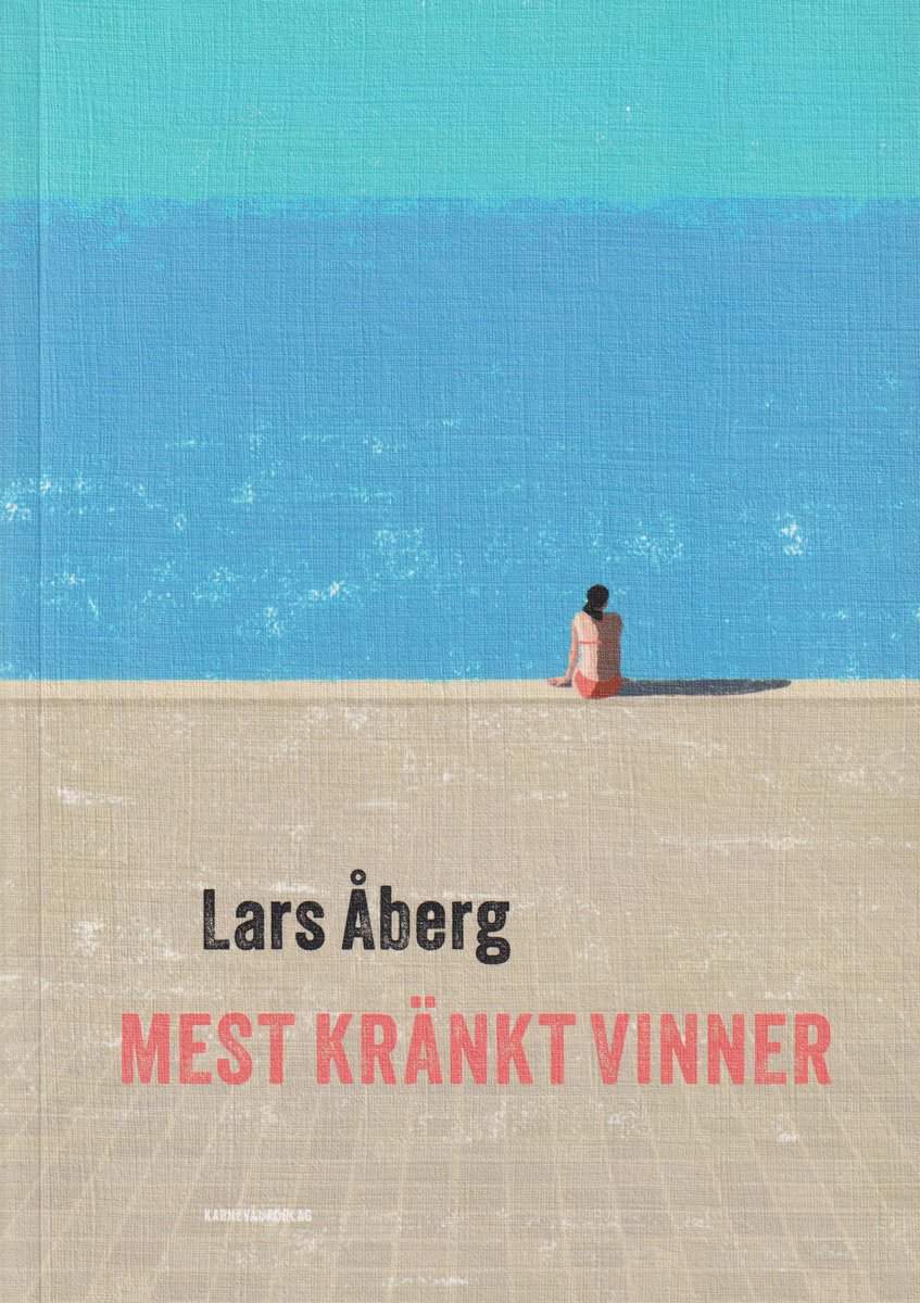 Åberg, Lars | Mest kränkt vinner