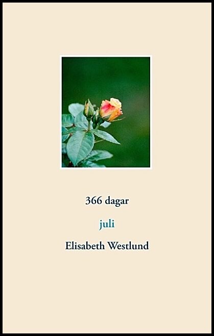 Westlund, Elisabeth | 366 dagar : Juli