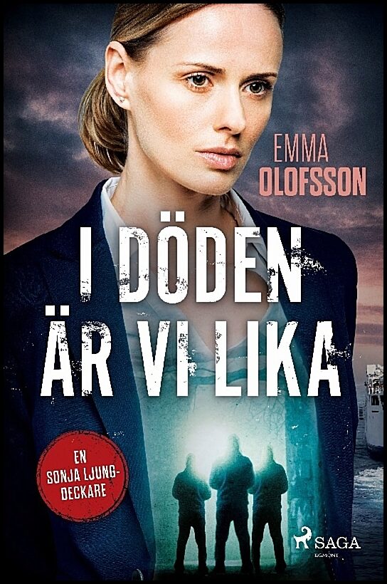 Olofsson, Emma | I döden är vi lika