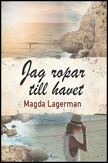 Lagerman, Magda | Jag ropar till havet