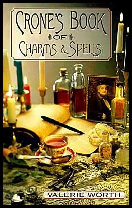 Worth, Valerie | Crone's Book of Charms & Spells