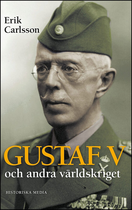 Carlsson, Erik | Gustaf V och andra världskriget