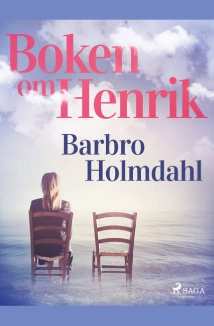 Holmdahl, Barbro | Boken om Henrik