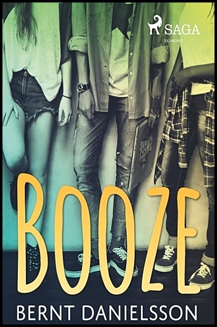 Danielsson, Bernt | Booze