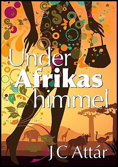 Attar, Jan Cherif el | Under Afrikas himmel