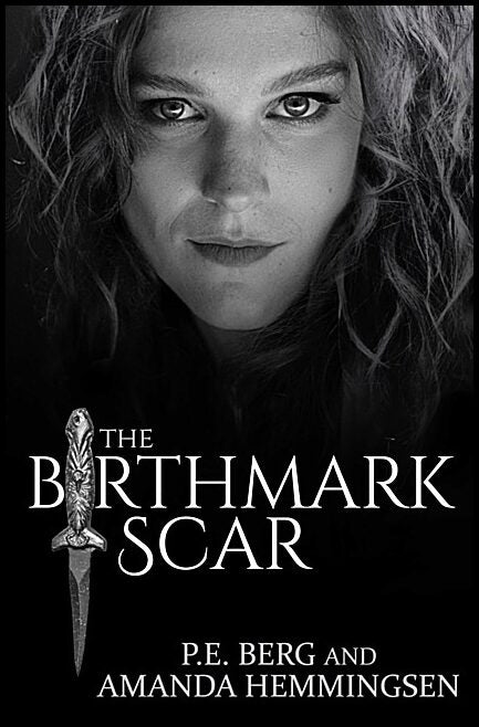 P. E. Berg and Amanda Hemmingsen | Birthmark Scar : Interdimensional Worlds