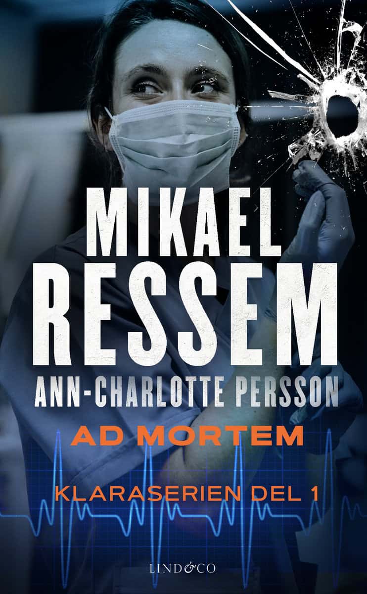 Ressem, Mikael | Persson, Ann-Charlotte | Ad mortem