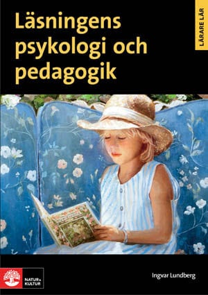 Lundberg, Ingvar | Läsningens psykologi och pedagogik