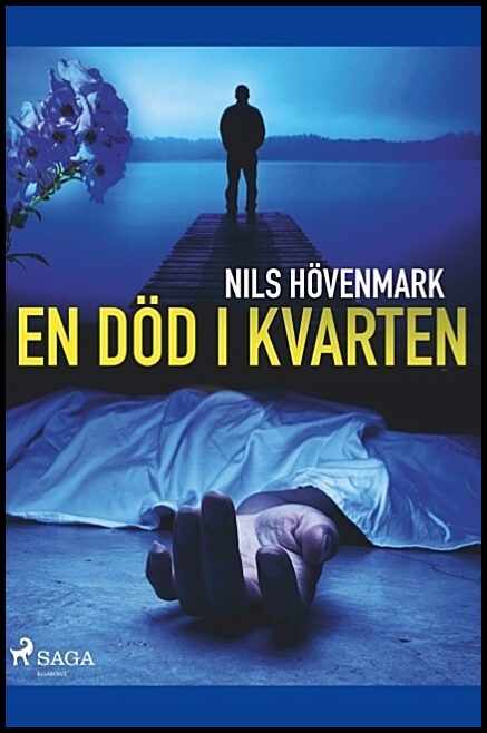 Hövenmark, Nils | En död i kvarten