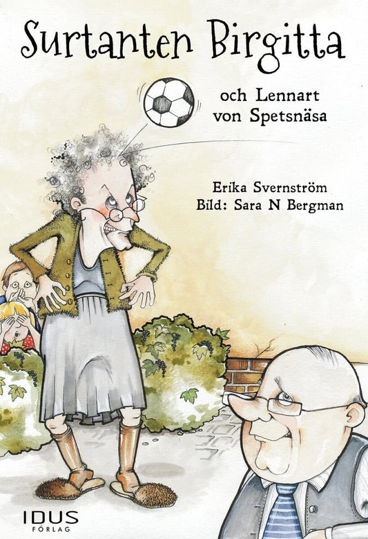 Svernström, Erika | Surtanten Birgitta och Lennart von Spetsnäsa