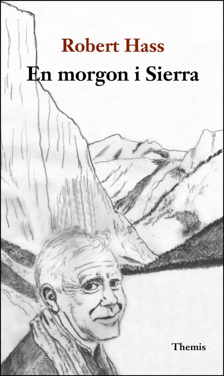 Hass, Robert | En morgon i Sierra