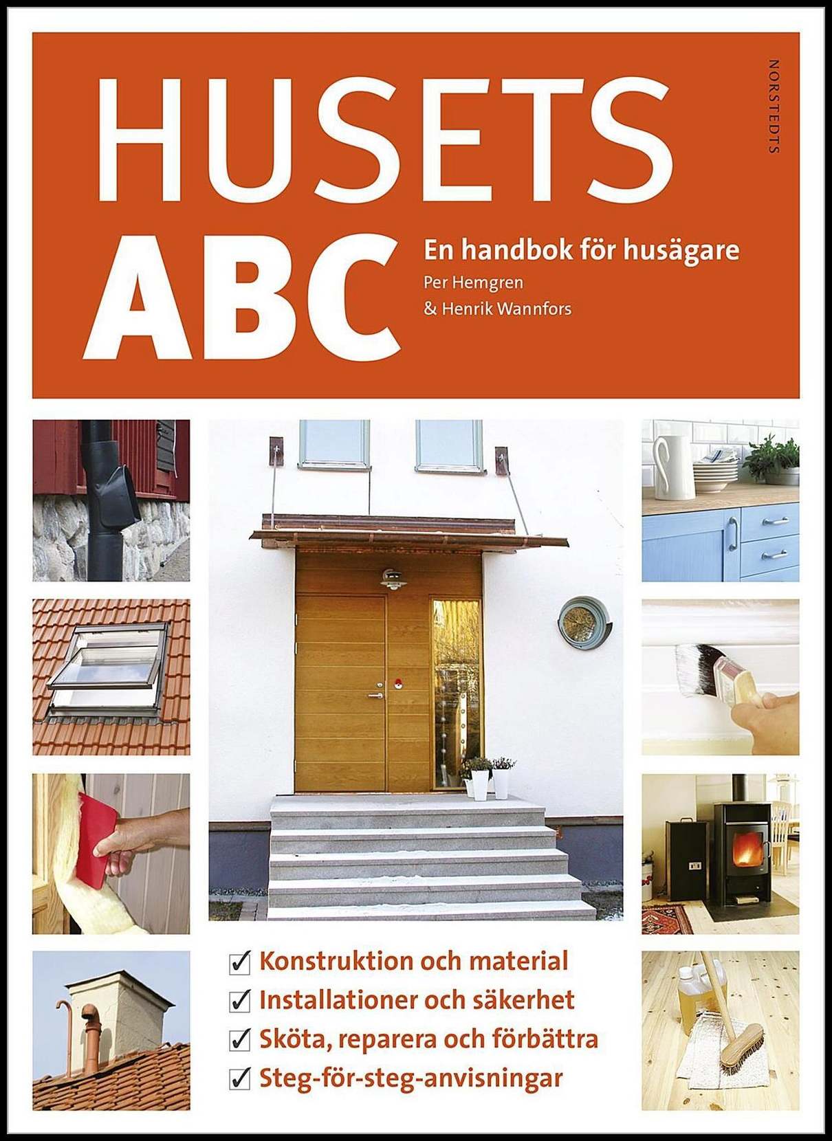 Hemgren, Per | Wannfors, Henrik | Husets ABC : En handbok för husägare