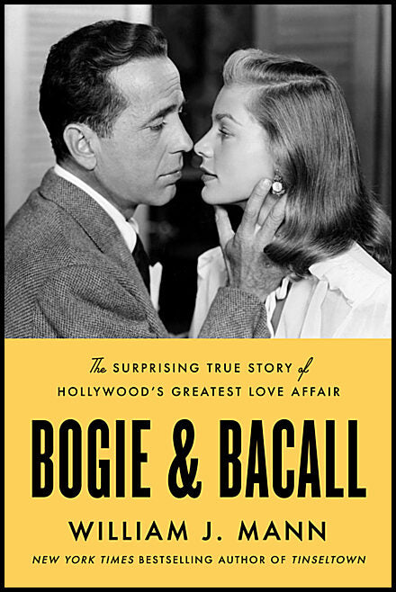 Mann, William J. | Bogie & Bacall