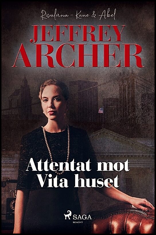 Archer, Jeffrey | Attentat mot Vita huset