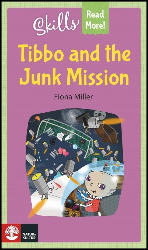 Miller, Fiona | Skills Read More! Tibbo and the Junk Mission