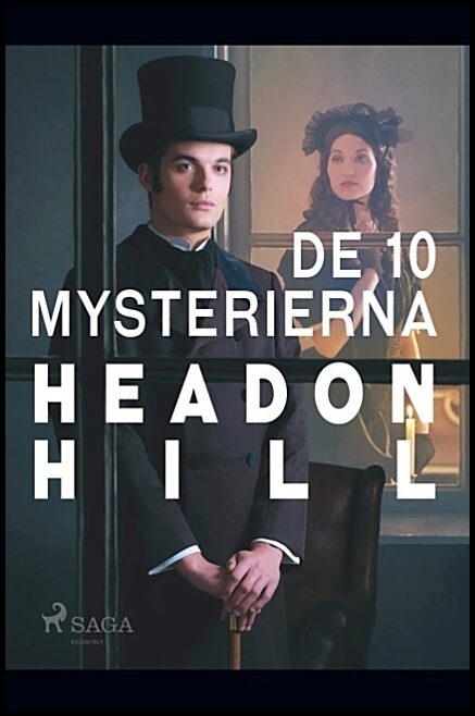 Hill, Headon | De 10 mysterierna