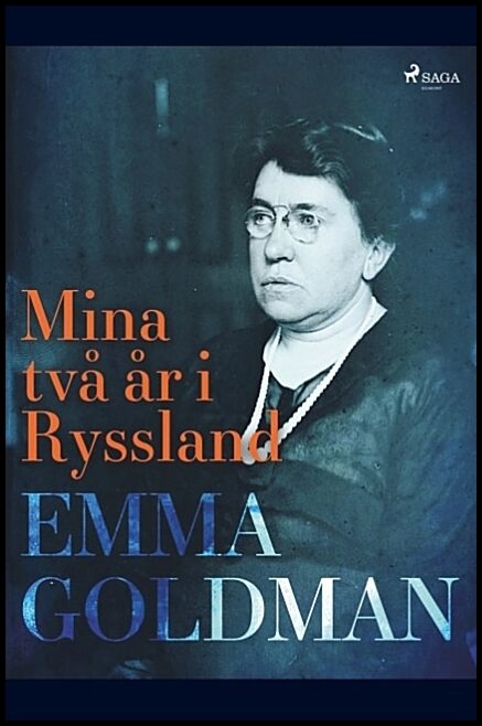 Goldman, Emma | Mina två år i Ryssland