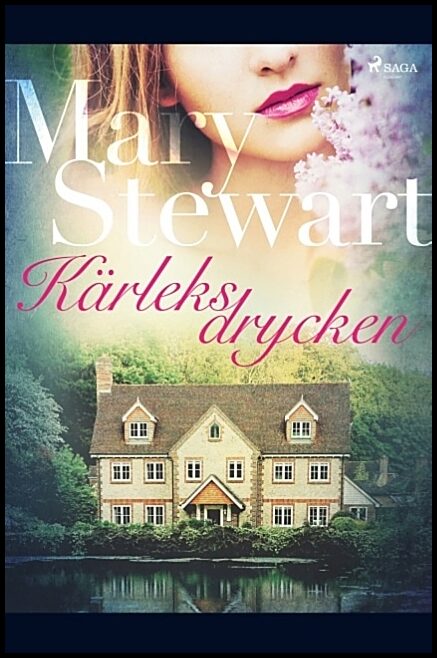 Stewart, Mary | Kärleksdrycken