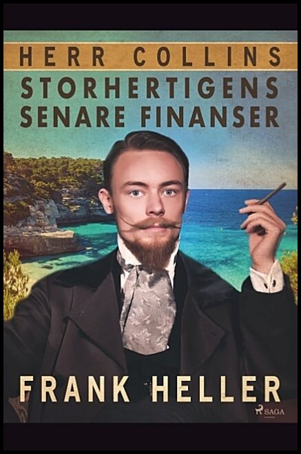 Heller, Frank | Storhertigens senare finanser