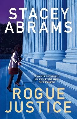 Abrams, Stacey | Rogue Justice