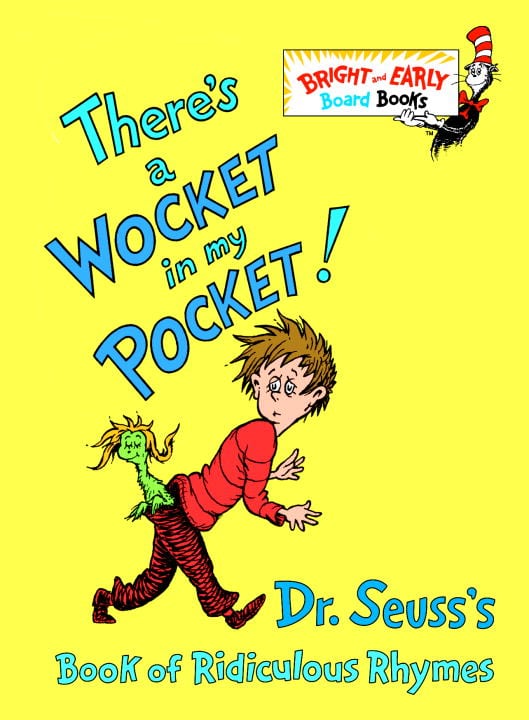 Dr Seuss | There's a Wocket in My Pocket!