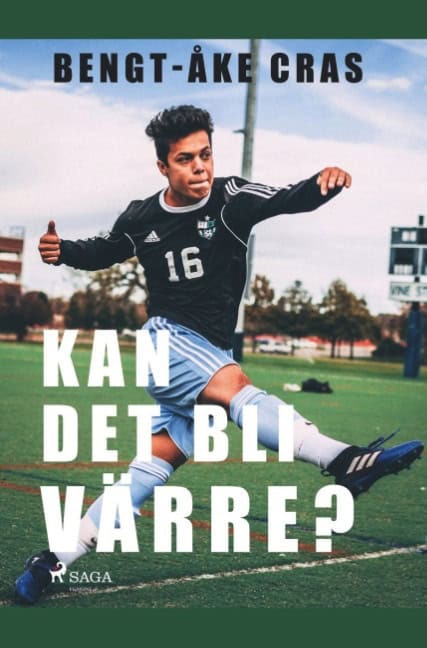 Cras, Bengt-Åke | Kan det bli värre?