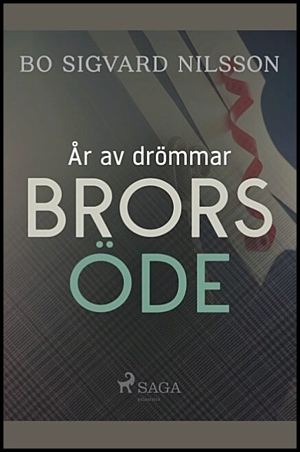 Nilsson, Bo Sigvard | Brors öde