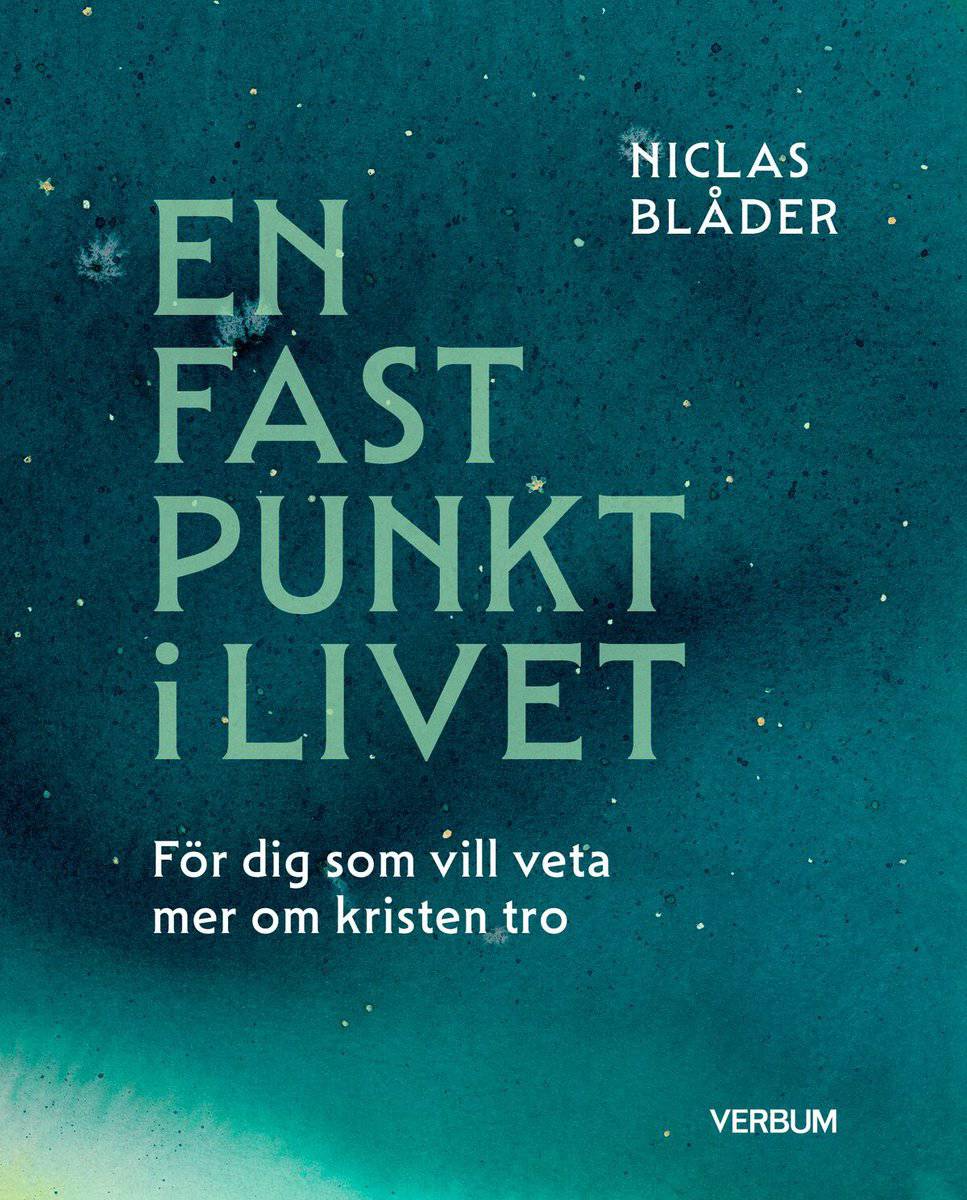 Blåder, Niclas | En fast punkt i livet