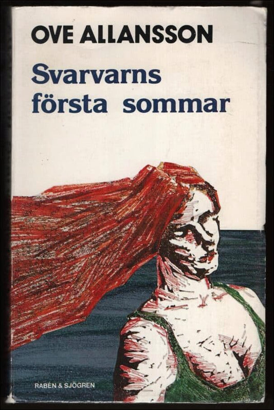 Allansson, Ove | Svarvarnas första sommar