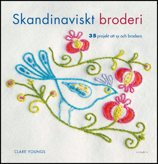 Youngs, Clare | Skandinaviskt broderi : 35 projekt att sy och brodera