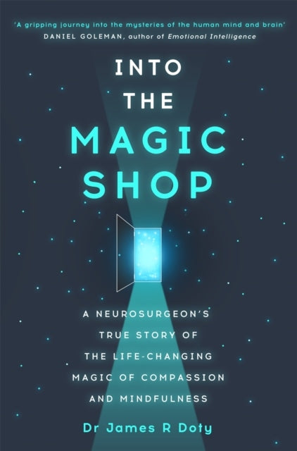 Doty, Dr James | Into the Magic Shop