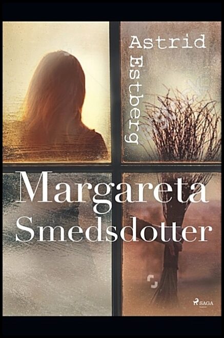 Estberg, Astrid | Margareta Smedsdotter