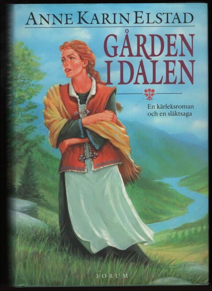 Elstad, Anne Karin | Gården i dalen