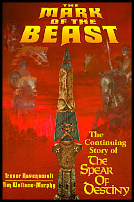 Walace-murphy, T. | Mark of the beast : The continuing story of the spear of destiny