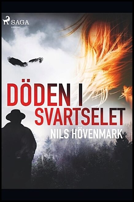 Hövenmark, Nils | Döden i Svartselet