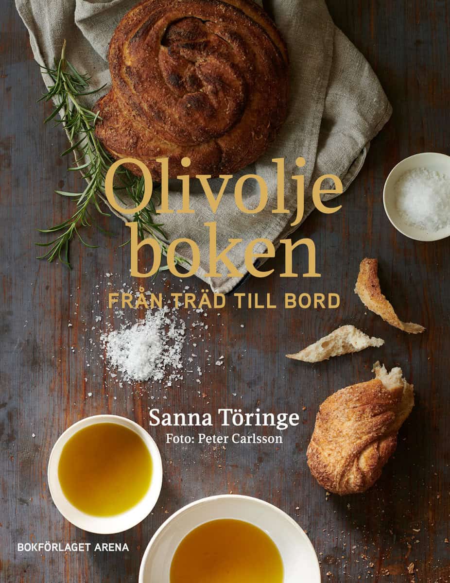 Töringe, Sanna | Olivoljeboken : Från träd till bord
