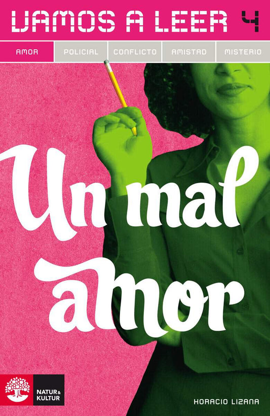 Lizana, Horacio | Vamos a leer Amor 4 Un mal amor