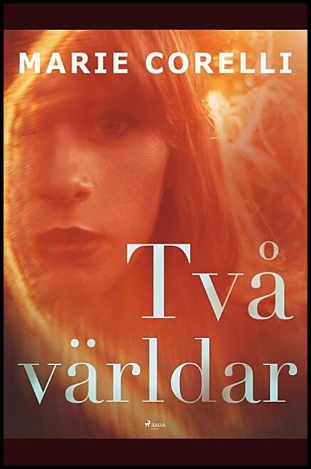 Corelli, Marie | Två världar