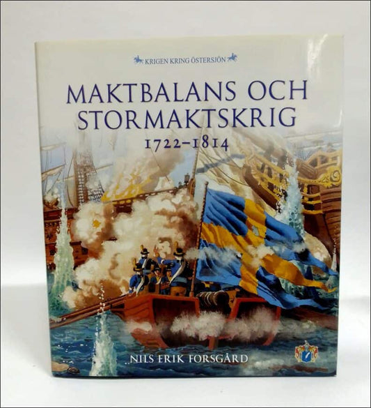 Forsgård , Nils Erik | Maktbalans och stormaktskrig 1722-1814