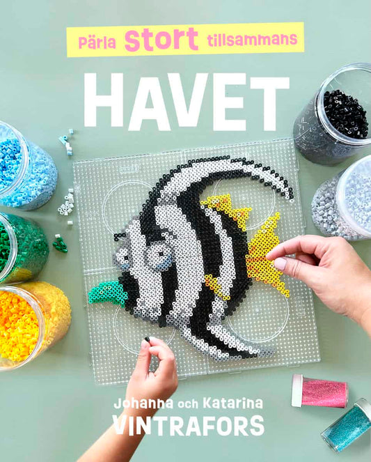 Vintrafors, Johanna | Vintrafors, Katarina | Pärla stort tillsammans : Havet