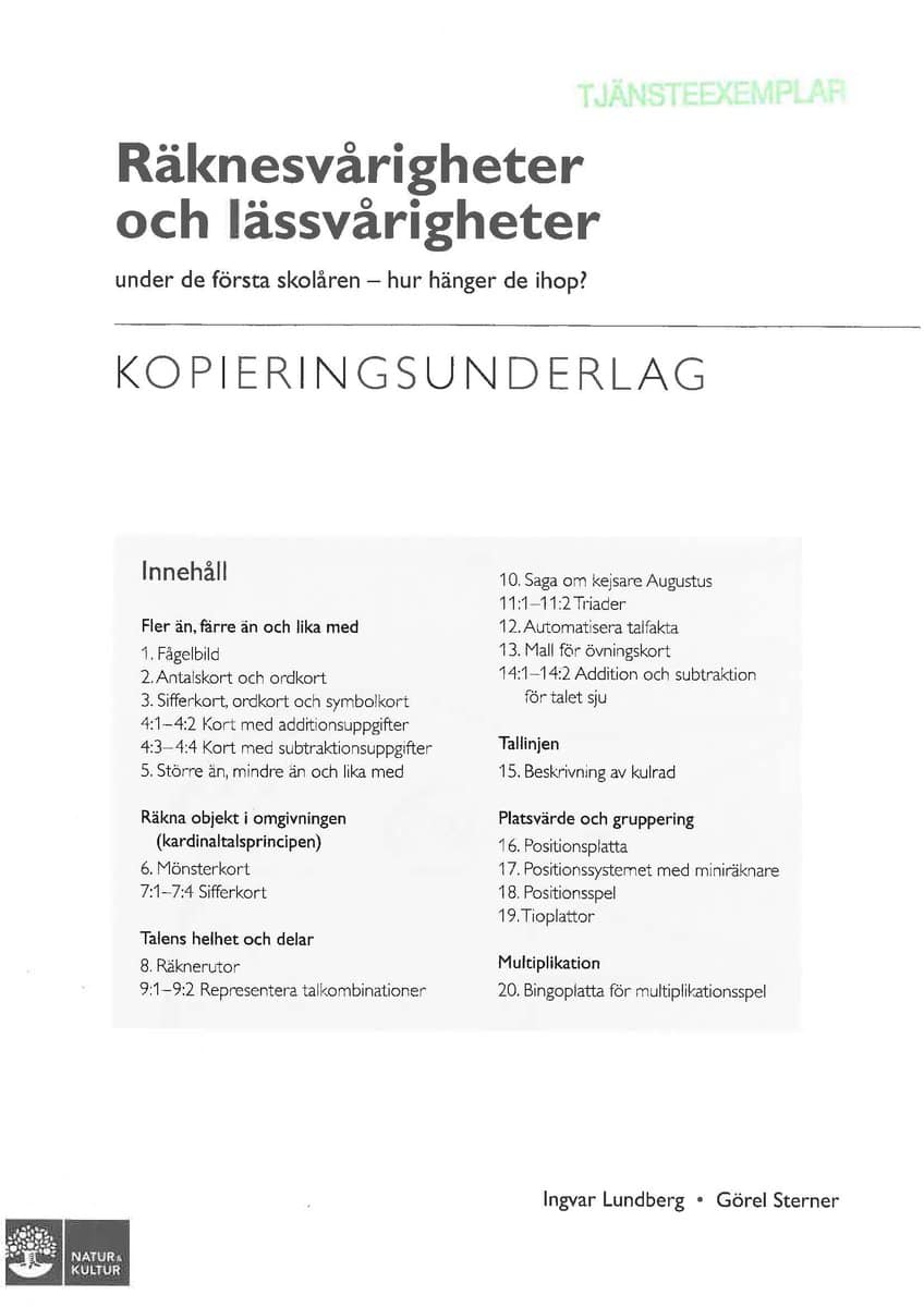 Lundberg, Ingvar | Sterner, Görel | Räknesvårigheter och lässvårigheter under de första skolåren : Hur hänger det ihop